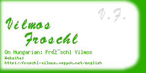 vilmos froschl business card